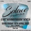 DJ RORZ & SYFER - SOLACE SEXY R&B PARTY - FT DJ RORZ - NEW WINNER ROADSHOW - MS RIO JAY -  15.4.22