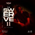 DJ TOPHAZ - THE SWERVE VOL. 11