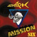Shark Mission Vol. 6