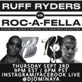 @DJOMINAYA ROC A FELLA VS RUFF RYDERS INSTAGRAM LIVE!!!