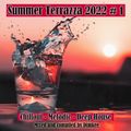 Summer Terrazza 2022  EP 1 Chillout - Melodic - Deep House (Lounge Edition)
