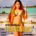 AFRO DANCE & ISLAND VIBES 3 (radio)
