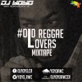 Old Reggae Lovers MixTape