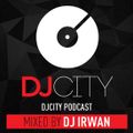 DJ Irwan - DJ City Podcast
