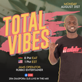 TOTAL VIBES FACEBOOK LIVE MIX-RUBBO ENTERTAINER