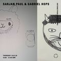Sarjan Paul & Gabriel Hops - 16th January 2020