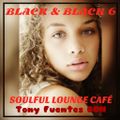 BLACK & BLACK 6 - Soulful Lounge Café - 579 - 290821 (69)