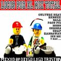 LOCOS POR EL MIX TOTAL BY DIEGO LEGO TRISTAN