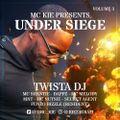 MC KIE presents Under Siege - Volume 3 (UK GARAGE & BASS)