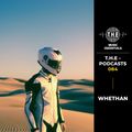 T.H.E - Podcasts 084 - Whethan
