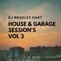 Dj Bradley Hart House & Garage Session's Vol 3.