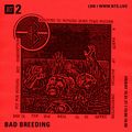 Bad Breeding - 15th January 2021