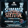 Summer Sixteen Hosted By MC Tino