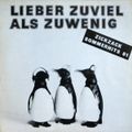 Mπίρες ενάντια στις παντόφλες: Lieber Zuviel Als Zuwenig (Γερμανική new wave σκηνή)