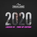 2020: Locked In - Turn Up Edition