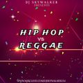 DJ Skywalker - Hip Hop vs Reggae