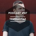 Mute/Control Podcast #87 - Tripmastaz