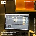 100 Elements w/ YL & NOFACE - 4th February 2021