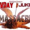 V-Day Juke Massacre