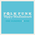 Folk Funk & Trippy Troubadours 109