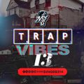 Trap Vibes 13 (Club & Road Bangers)