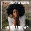 HOUSE IS A FEELING by XAVI V. (S&S CHICAGO RECORDS)