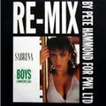 Sabrina - Boys (Summertime Love) (Re-Mix By Pete Hammond) [12” Maxi-Single]