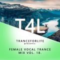 Female Vocal Trance Mix Vol. 18 (Emotional Energy Mix)
