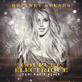 Britney Spears - Coupure Electrique (Sagi Kariv Remix)