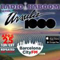 Radio Kaboom with Ursula 1000 April 25, 2020