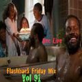 Flashback Friday Mix  91 Vivo MC Lyte/Run DMC/Mantronix/Nas/Digable Planets  Dj Lechero de Oakland
