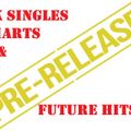 BRAND NEW FUTURE CHART SINGLE RELEASES/PRE-RELEASES CHART SINGLES. WEEK 1=6 OF 2022.
