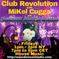 CLUB REVOLUTION -002 Live @SoundZ MuZic Radio