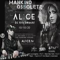 Xris SMack! DJ / VJ Livestream from AL1CE / Mankind Is Obsolete AfterShow set