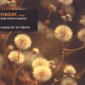 Tiësto - Magik Three: Far from Earth