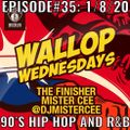 MISTER CEE WALLOP WEDNESDAYS EPISODE#35: 1/8/20
