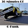 30 Minutes of G-Funk