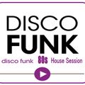 80s Funk Disco House Session (Special Remix)