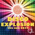 DJose Disco Explosion LIVE Mix 0624