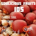 Soulicious Fruits #105 w. DJ F@SOUL
