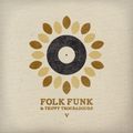 Folk Funk and Trippy Troubadours 5