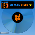 Lo Más Disco '91 (DJ90 Minisession)