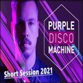Purple Disco Machine - Short Session 2021