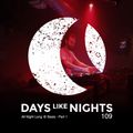DAYS like NIGHTS 109 - Live at Basis, Utrecht, The Netherlands