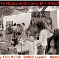 Low Yo Yo Radio March 2023 - Larry B + King Michael