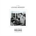 In Memory of Reung