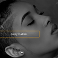 babymakin' | Soul | R&B love jamz