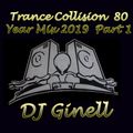 Trance Collision Session 80 Year Mix 2019 Part 1