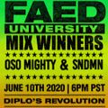 FAED University Episode 113 featuring DJ SNDMN & DJ Oso Mighty