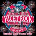 The 4th of July Yacht Rock Cook Out Mix by DJ Larry D.